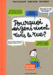 Pourquoi des gens vivent dans la rue ? vignette