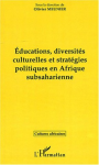 Educations, diversités culturelles et stratégies politiques en Afrique subsaharienne vignette