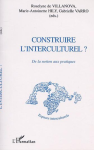 Construire l'interculturel ?