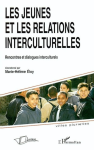 Les jeunes et les relations interculturelles vignette