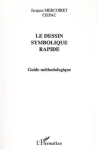 Le dessin symbolique rapide : guide méthodologique vignette