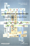 La coopération décentralisée : Trois partenariats entre le Nord et le Sud