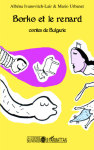 Borko et le renard : contes de Bulgarie
