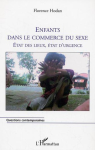 Enfants dans le commerce du sexe : états des lieux, états d'urgence