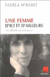 Une femme d'ici et d'ailleurs : "La liberté est mon pays"