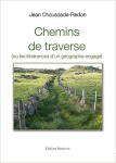 Chemins de traverse : ou les itinérances d'un géographe engagé vignette