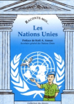 Raconte-moi... Les Nations Unies vignette