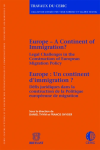 Europe - A continent of immigration? Legal Challenges in the Construction of European Migration Policy vignette