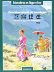 Derrière la haie de bambous : Contes et légendes du Vietnam