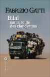 Bilal sur la route des clandestins vignette