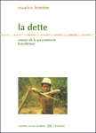 La dette : roman de la paysannerie brésilienne