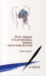 De la violence à la persécution, femmes sur la route de l'exil