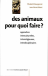 Des animaux pour quoi faire ? : approches interculturelles, interreligieuses, interdisciplinaires vignette