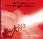 Dialogue interreligieux : Propositions pour construire ensemble vignette