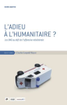 L'adieu à l'humanitaire ? Les ONG au défi de l'offensive néolibérale vignette