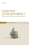 À quoi sert la philanthropie ?