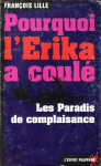 Pourquoi l'Erika a coulé : Les Paradis de complaisance