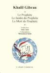 Le Prophète - Le Jardin du Prophète - La Mort du Prophète vignette
