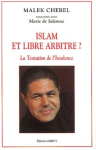 Islam et libre arbitre ? La tentation de l'Insolence