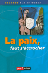 La paix, faut s'accrocher vignette