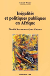 Inégalités et politiques publiques en Afrique : pluralité des normes et jeux d'acteurs vignette