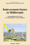 Bouleversements fonciers en Méditerranée : Des agricultures sous le choc de l'urbanisation et des privatisations vignette