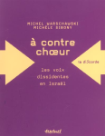 A contre choeur : les voix dissidentes en Israël vignette