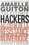 Hackers : au cœur de la résistance numérique vignette