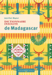 Le dictionnaire insolite de Madagascar vignette