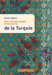 Dictionnaire insolite de la Turquie vignette