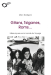 Gitans, Tsiganes, Roms... : idées reçues sur le monde du Voyage