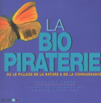 La biopiraterie ou le pillage de la nature et de la connaissance vignette