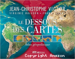 Le dessous des cartes : Atlas géopolitique vignette