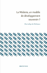 La Malaisie, un modèle de développement souverain ? vignette