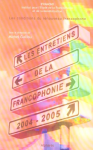 Les entretiens de la Francophonie 2004-2005 : les conditions d'un renouveau francophone