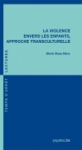 La violence envers les enfants, approche transculturelle vignette