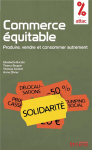 Commerce équitable : Produire, vendre et consommer autrement vignette