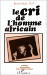 Le cri de l'homme africain