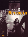 Avoir 20 ans à Beyrouth vignette