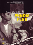 Avoir 20 ans à Phnom Penh
