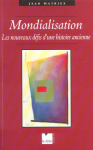 Mondialisation : les nouveaux défis d'une histoire ancienne vignette