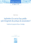 Implantation d’un service d’eau potable : quels changements des pratiques de consommation ?