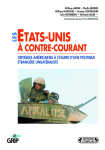 Les Etats-Unis à contre-courant : Critiques américaines à l'égard d'une politique étrangère unilatéraliste