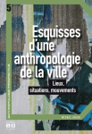 Esquisses d'une anthropologie de la ville vignette