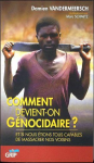 Comment devient-on génocidaire ? vignette
