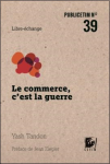 Le commerce, c'est la guerre vignette