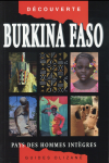Burkina Faso : Pays des hommes intègres vignette