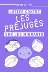 Lutter contre les préjugés sur les migrants vignette
