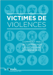 Victimes de violences : Comment mieux accompagner les personnes étrangères ?