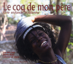 Le coq de mon père : Une enfance haïtienne vignette
